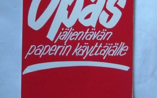 Opas jäljentävän paperin käyttäjälle