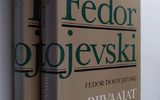 F. M. Dostojevski : Riivaajat 1-2