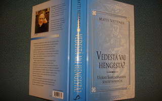 Matti Väisänen Vedestä vai Hengestä? (1p.2007) Sis.postikulu