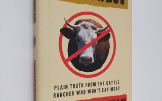 Howard F. Lyman ym. : Mad Cowboy - Plain Truth from the C...