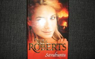 Nora Roberts*Savuhuntu v.2007 kirja