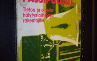 Kivini - Laine ELEKTRONIIKAN PASSIPOLIISIT (1p.1977) Sis.pk