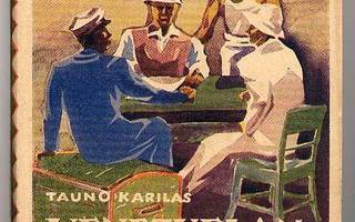 Tauno Karilas: Venezuelan valloittajat (1.p., PSK#52, 1935)