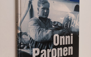 Heikki Paronen : Onni Paronen : lentomestari Utista