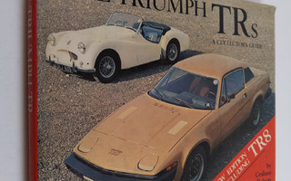 Graham Robson : The Triumph TRs - A Collector's Guide