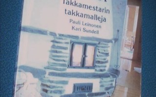 Leinonen, Sundell: TAKKA -Takkamestarin takkamalleja *Sis.pk