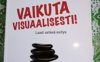 OUTI LAMMI : VAIKUTA VISUAALISESTI