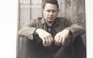 Mikko Sipola • Sirkuskoira CD-Single