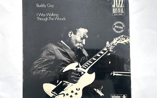 BUDDY GUY, I Was Walking Through The Woods - LP