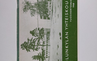 Oulunkylän yhteiskoulu vuosikertomus 1968-1969