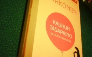 Härkönen: Kauhun tasapaino ja muita kirjoituksia (Sis.pk:t )