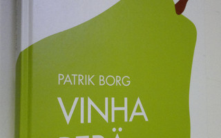 Patrik Borg : Vinha perä : laihdutuksen myytit ja faktat ...