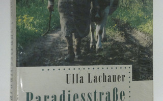 Ulla Lachauer : Paradiesstrasse . Lebenserinnerungen der ...