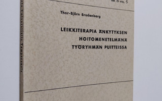 Thor-Björn Bredenberg : Leikkiterapia änkytyksen hoitomen...