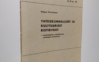 Seppo Toiviainen : Yhteiskunnalliset ja kulttuuriset rist...