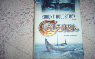 Robert Holdstock: Celtika, 2002