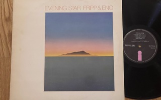 Robert Fripp & Brian Eno – Evening Star (HUIPPULAATU UK LP)