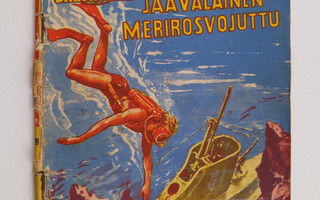 Korkeajännityssarja 20/1956 : Jaavalainen merirosvojuttu
