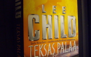 Lee Child  TEKSAS PALAA  ( Sis.postikulut  )