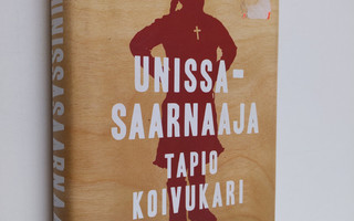 Tapio Koivukari : Unissasaarnaaja