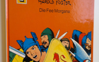 Harold Foster : Prinz Eisenherz 2 : Die Fee Morgana : In ...