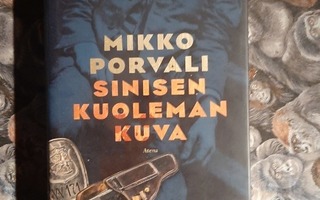 Mikko Porvali  : Sinisen kuoleman kuva 1p