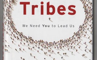 SETH GODIN »TRIBES» We need You to Lead Us