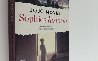 Jojo Moyes : Sophies historia