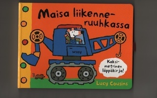 Cousins: Maisa liikenneruuhkassa, WSOY 2005, sid., kuv.,  K3