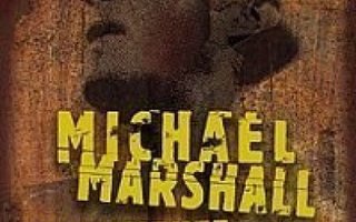 Michael Marshall: Olkimiehet   1p. -06
