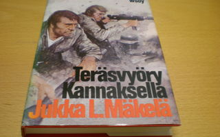Jukka L. Mäkelä: Teräsvyöry Kannaksella