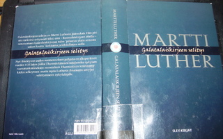 Luther : Galatalaiskirjeen selitys ( suom. Thuren ) EIPK!