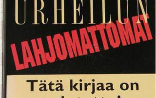Nuuttila - Mennander: URHEILUN LAHJOMATTOMAT  1p. -98