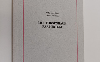 Tatu Leppänen : Muutoksenhaun pääpiirteet