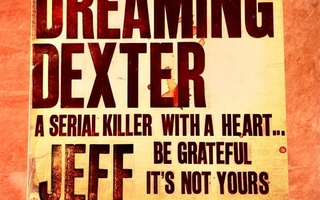 Darkly Dreaming Dexter NEW BLOOD Jeff Lindsay Paperback UUSI