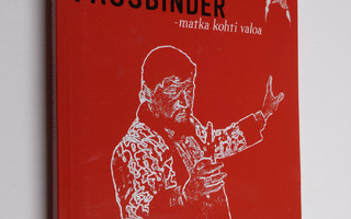 Christian Braad Thomsen : Rainer Werner Fassbinder - matk...