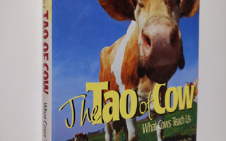 Dolly Mu : The Tao of Cow - What Cows Teach Us