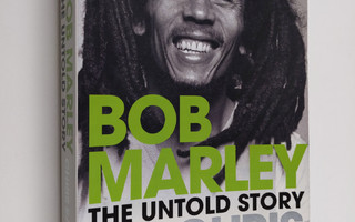 Chris Salewicz : Bob Marley - The Untold Story