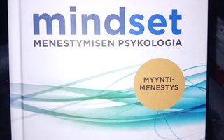 Dweck : Mindset - Menestymisen psykologia  ( SIS POSTIKULU