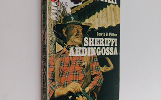 Lewis B. Patten : Sheriffi ahdingossa