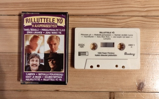 Various: Rilluttele Yö c-kasetti