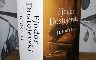 Fjodor Dostojevski - Idiootti - Bon 2010