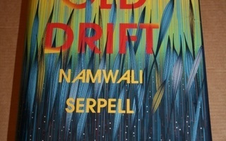 Namwali Serpell: The Old Drift