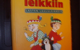 TULE TULE LEIKKIIN - Lasten leikkilauluja ( 1 p. 1994 ) EIPK