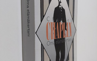 Charles Chaplin : Oma elämäkertani