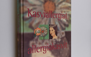 Tari Haahtela : Kasviallergiat ja allergiakasvit