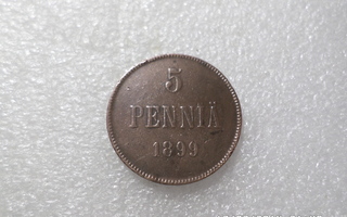 5 penniä  1899   Rahakehyksessä    hiema  patinoitunut ,