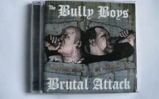 Bully Boys/Brutal Attack split