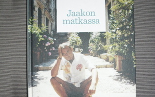 Jaakko Selin Jaakon matkassa kirja