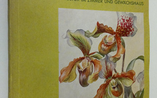 Woldemar Nicolai : Orchideen und ihre kultur im zimmer un...